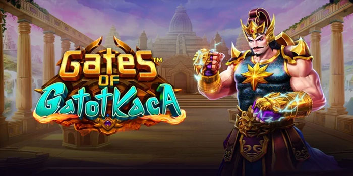 Tips Jackpot Gates of Gatot Kaca Di Situs Panentogel