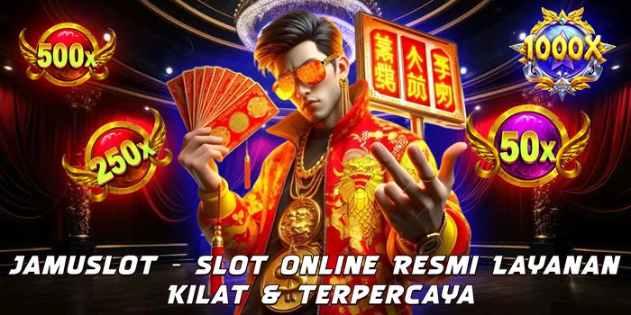 Jamuslot - Slot Online Resmi Layanan Kilat & Terpercaya