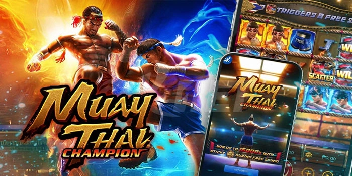 Panduan Agar Mudah Maxwin Di Muay Thai Champion 